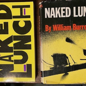 WIlliam Burroughs, Naked Lunch, 1959, first hard edition, Grove, plus new edition paperback