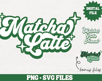 Matcha Latte PNG SVG | Matcha Shirt Design | Matcha Coffee PNG | svg Designs | Trendy Coffee png | Tea png | Match svg