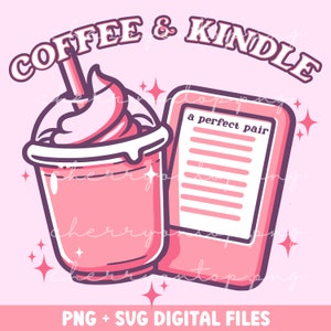 Bookish Kindle PNG | Bookish Coffee SVG | Trendy Book PNG For Commercial Use | Kindle Sticker png | Tshirt Design Svg | Booktok Design