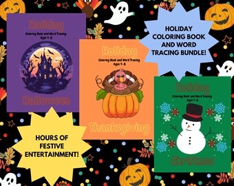 May include: A set of three coloring books for Halloween, Thanksgiving, and Christmas. Each book features a festive illustration and the text "Holiday Coloring Book and Word Tracing Ages 4-8". The text "HOLIDAY COLORING BOOK AND WORD TRACING BUNDLE!" is displayed in a blue starburst.