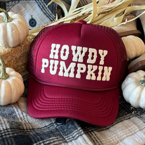 Howdy Pumpkin Trucker Hat, Fall Trucker Hat, Thanksgiving Hat, Happy Halloween, Halloween Hats, Halloween Trucker Hats, Mom Trucker Hat