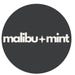Malibu and Mint