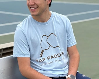 Tap Paddles Pickleball T-Shirt, Positive Message Unisex Tee