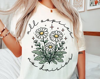 All Oopsies No Daisies PNG Boho Vintage Daisy Sublimation Sarcasm Png Wildflower Cute Aesthetic Png Funny Snarky Cottage Core Sublimation