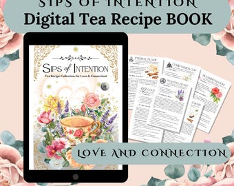 Libro de recetas de té imprimible: Sorbos de intención, amor y conexión (PDF)