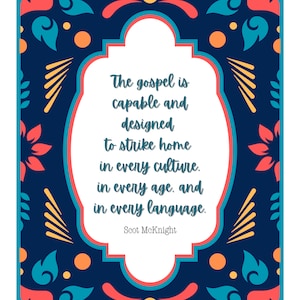 Scot McKnight Quote - The Universal Gospel - Digital Download Art Print - Inspirational Wall Decor - Printable Home Decor