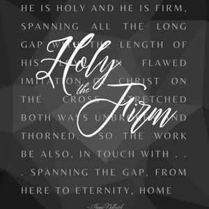 Annie Dillard Holy the Firm Quote Instant Digital Download | 8x10 and 5x7 print