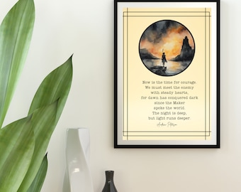 Andrew Peterson Quote Digital Print: 'Now is the Time for Courage' | Wingfeather Saga | Fantasy books