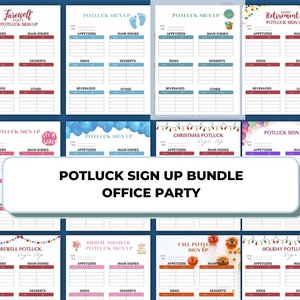 May include: A set of ten printable potluck sign up sheets for an office party. The sheets are designed for different occasions, including farewell, retirement, bridal shower, Christmas, holiday, and fall. Each sheet has sections for appetizers, main dishes, sides, desserts, beverages, and other.