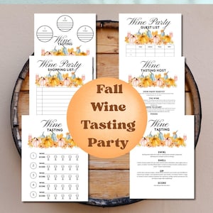 May include: A collection of printable wine tasting party sheets. The sheets include a guest list, shopping list, tasting notes, and scorecards. The design features watercolor pumpkins and the text "Fall Wine Tasting Party".