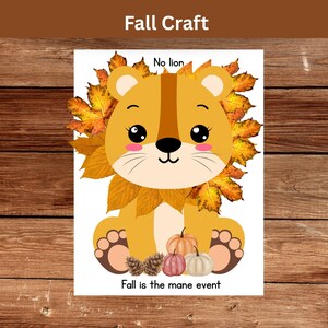 Puede incluir: Ilustración con temática otoñal de un león de dibujos animados con hojas de otoño, calabazas y piñas. El texto dice "Fall Craft", "Fall is the mane event" y "No lion".