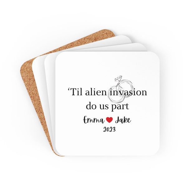 Personalisierte Untersetzer, 'Til Alien Invasion Do Us Part, lustige Hochzeitsuntersetzer, Jubiläumsuntersetzer, 4er-Set, Kork, individuelles Hochzeitsgeschenk
