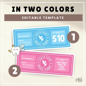 Pode incluir: Dois modelos de vales coloridos da fada do dente. Um &eacute; azul e o outro rosa. Cada vale tem o texto "TO: Olivia Dominguez", "SIGNED BY: The Tooth Fairy" e "MAGIC FUNDS". O vale azul &eacute; para $10.