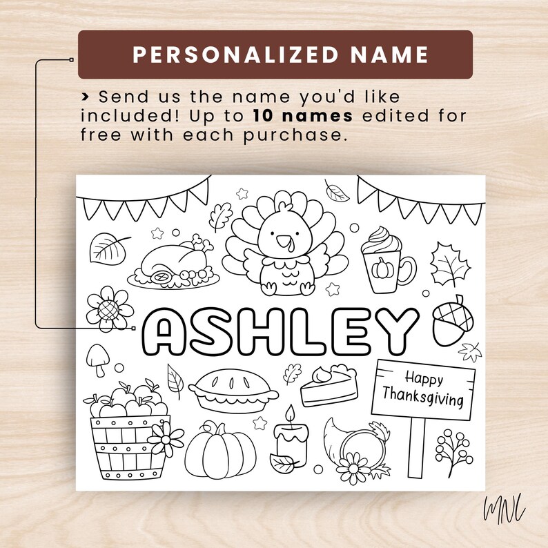 May include: Black and white Thanksgiving-themed coloring page with the name "ASHLEY" in large letters. The page includes illustrations of a turkey, pumpkin, pie, and other festive elements. Text at the top reads "PERSONALIZED NAME".