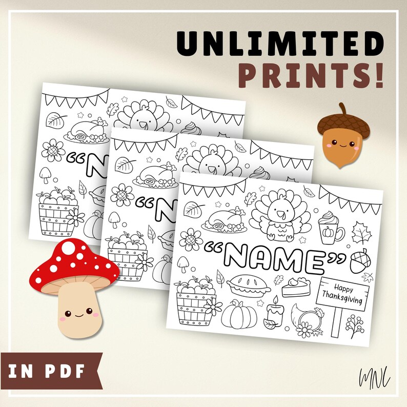 May include: Thanksgiving-themed coloring pages with a turkey, pumpkins, and other festive elements. The text "UNLIMITED PRINTS!" and "NAME" are visible. A red mushroom and a smiling acorn are also included.