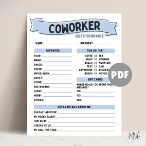 May include: A printable coworker questionnaire with a light blue banner that reads "COWORKER QUESTIONNAIRE". The form includes sections for favorites, "this or that", gift cards, and extra details. A PDF watermark is visible.