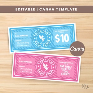 May include: Two tooth fairy vouchers. One is blue with a $10 value, the other is pink with text that reads "ONE SWEET TREAT OF YOUR CHOICE!". Both have a tooth fairy logo and the text "EDITABLE | CANVA TEMPLATE".