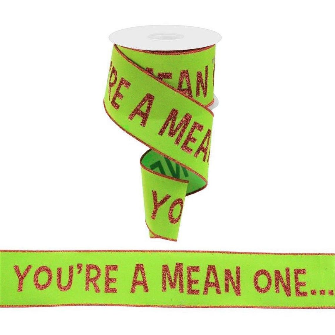 2.5" You're A Mean One Green Monster Ribbon: Lime (10 Yards) Christmas ...
