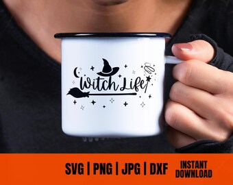 Witch Life SVG | Spooky Season Cut Files (Digital Download)