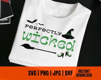 Perfectly Wicked Witch SVG | Halloween Cut File (Digital Download)