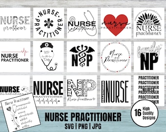 Nurse Practitioner Designs | 16 PNG SVG JPG Files (Digital Download)