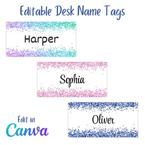 May include: Three editable desk name tags with glitter backgrounds. The top tag has a blue and green glitter background with the name "Harper". The middle tag has a pink glitter background with the name "Sophia". The bottom tag has a blue glitter background with the name "Oliver".