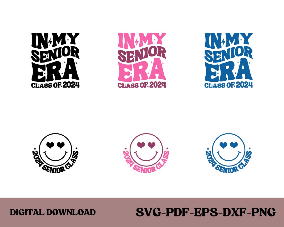 In My Senior Era SVG Bundle, in My Senior Era Class of 2024 SVG, Senior ...