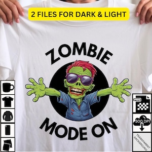 Cool Zombie Mode On PNG – Fun Halloween Digital Download, Custom Apparel T-Shirts Hoodies, Hats Stickers Mugs