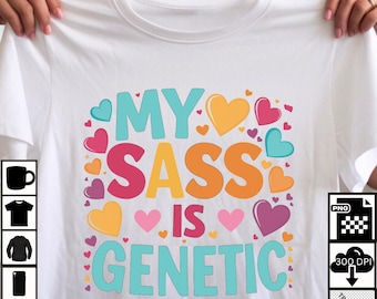 Sassy Genetic PNG: Funny T-Shirt Design (Digital Download)