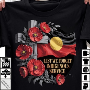 May include: Black t-shirt featuring a design with a gray cross, red poppies, and the Indigenous Australian flag. The text "Lest We Forget Indigenous Service" is also included in the design.