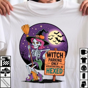 Alleen heksparkeren, png PNGEgg | Grappig Halloween-skeletheks sublimatieontwerp | Overtreders worden behekst clipart | Afbeelding Halloween-shirt