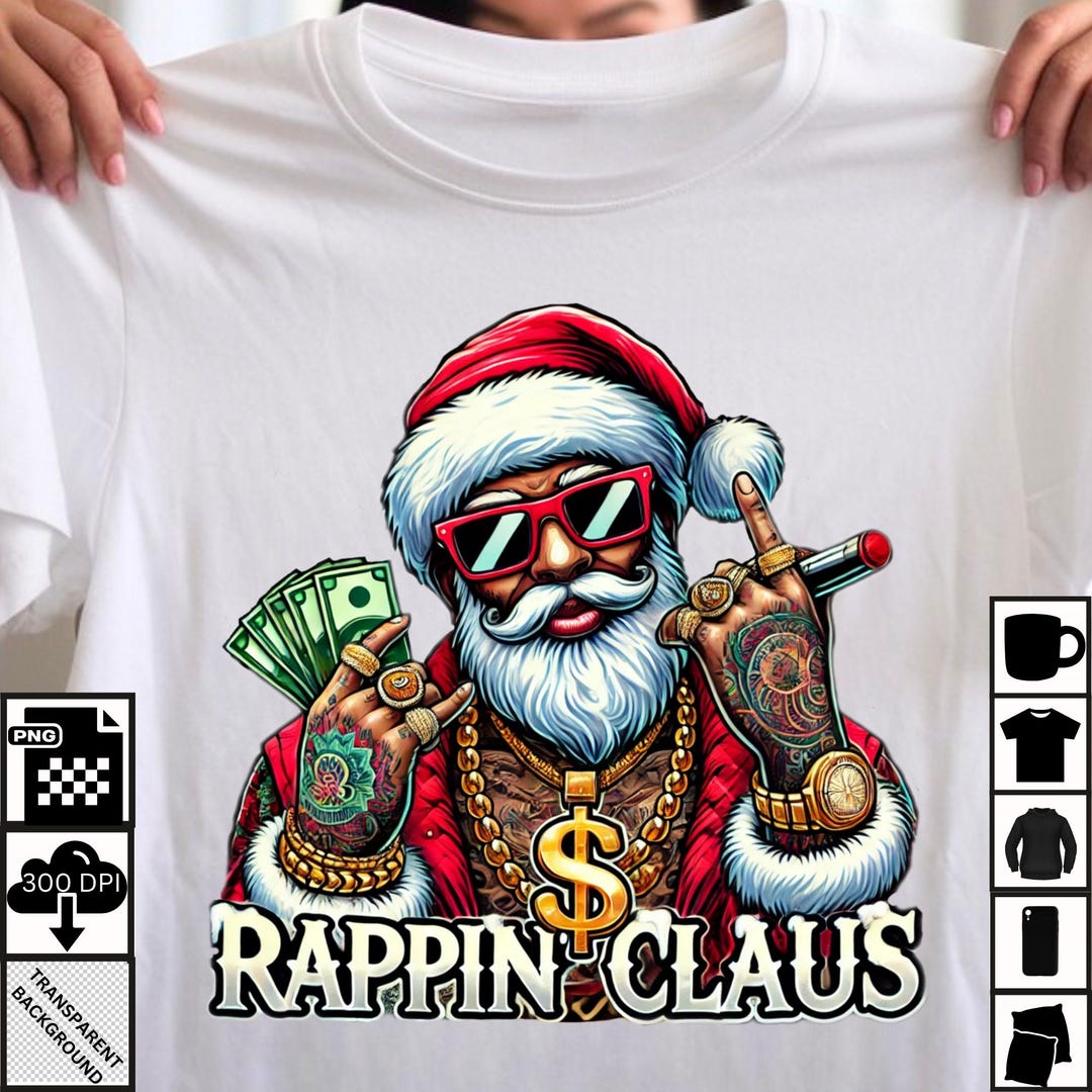 Santa Rappy Hip-hop Santa PNG: Rappin' Claus Digital Download for Apparel & Mugs - Etsy