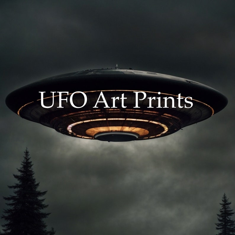 May include: A black UFO with glowing lights, hovering in a dark cloudy sky. The text "UFO Art Prints" is displayed in the centre of the image.
