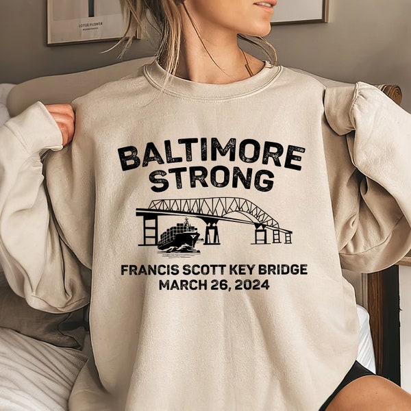 Baltimore Strong T-Shirt, Francis Scott Key Bridge March 26 2024 Shirt, Pray For Baltimore Hoodie, Baltimore Bridge