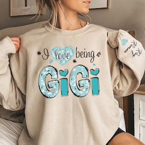 I Love Being Gigi Sweatshirt, Custom Gigi With Nickname And Kids Names Shirt, Best Gift For Mothers Day Long-Sleeve, Mothers Day Shirt