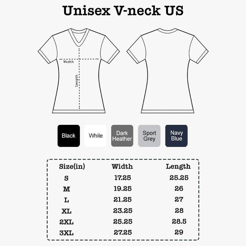 May include: Diagram of a unisex V-neck t-shirt with measurements in inches. Available colors include black, white, dark heather, sport grey, and navy blue. Sizes range from S to 3XL, with widths from 17.25 to 27.25 inches and lengths from 25.25 to 29 inches.