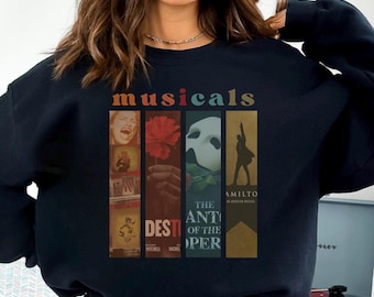Musicals Lover Sweatshirt, Theater Kids Crewneck Jumper, Broadway Musical Posters Apparel, Theatre Fan Gift, Drama Club Clothing, Unisex