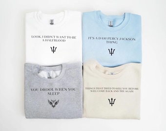 Percy Jackson Sweatshirt, Book Lover Gift, Teen Novel Fan, TV Show Quote, Crewneck Jumper