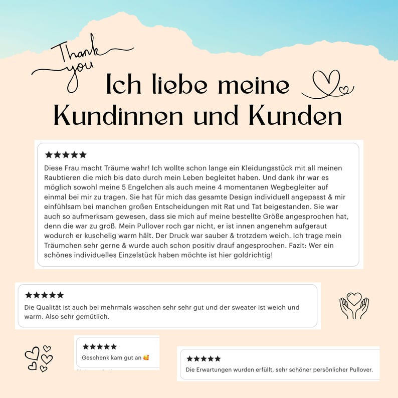 May include: A light peach-colored graphic with German text. The text says "Thank you, Ich liebe meine Kundinnen und Kunden" with customer reviews below. The reviews are in German and include star ratings.
