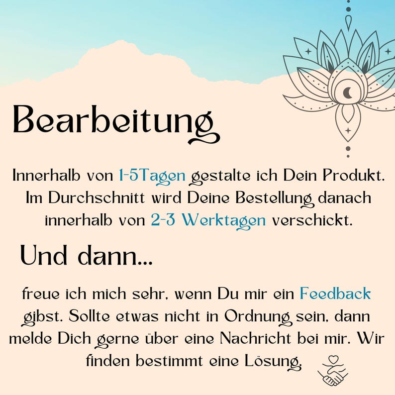 May include: A digital graphic with German text, including "Bearbeitung" at the top. The text details product creation, shipping, and feedback requests. A decorative lotus flower is in the upper right corner. The background is a gradient.
