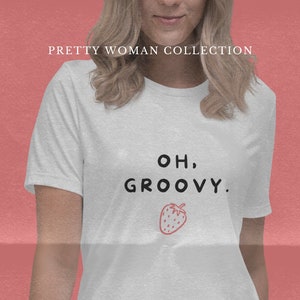 Oh, groovy. I Pretty Woman Collection I Female-bodied Fit