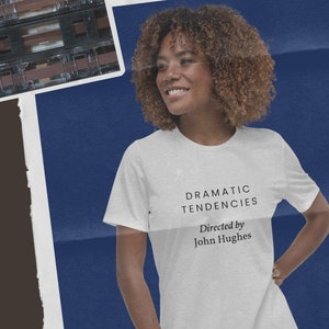 Dramatic Tendencies Directed by John Hughes   I   Auteurs Collection   I   Female-bodied Fit