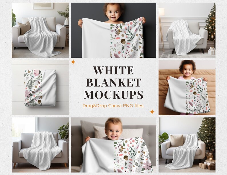 May include: A set of six mockups featuring a white blanket with a floral pattern. The mockups show the blanket on a couch, in a child's hands, and on a chair. The text "WHITE BLANKET MOCKUPS Drag&Drop Canva PNG files" is displayed in the center of the image.