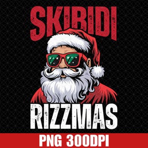 Skibidi Rizzmas Png, Merry Rizzmas Png, Santa Claus Rizz Png, Rude Christmas Png, Santa Bruh, Gen Z Gidt Idea, Sigma Hat
