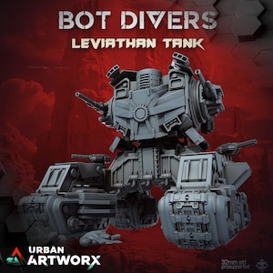 May include: A grey, unpainted miniature model of a Bot Divers Leviathan Tank. The mechanical vehicle features a central turret with mounted cannons, heavy armour plating, and two large treaded tracks for mobility. The text reads BOT DIVERS LEVIATHAN TANK.