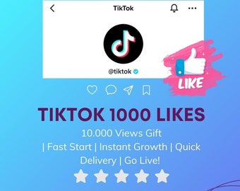 TIKTOK 1000 Like + 10.000 Views Gift | Fast Start | Instant Growth | Quick Delivery | Go Live!