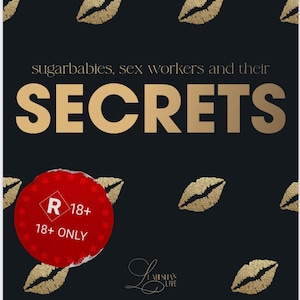 Sugar Babies , Sex Workers and their Secrets + Teachings Of Hoeology E-Book