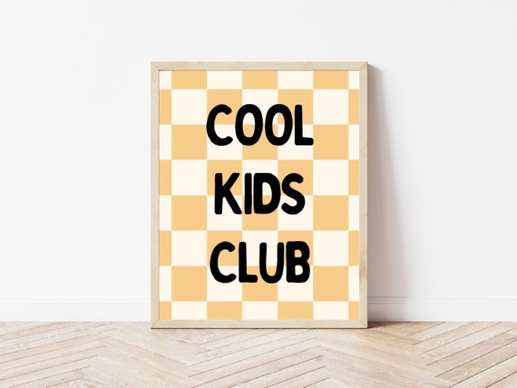Cool Kids Club Print | Kids Room Wall Print | Retro Playroom Wall Art | Kids Room Sign | DIGITAL DOWNLOAD