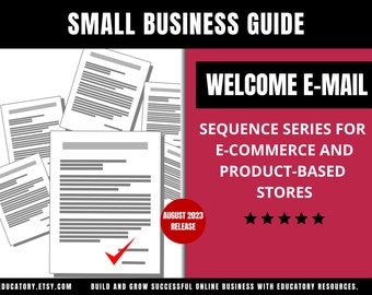 Shopify and Etsy Email List Scripts, Welcome Email Sequence Template for E-Commerce and Product-Based Businesses, Welcome Email Swipe Files