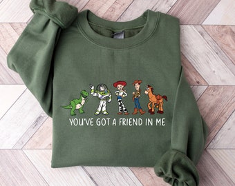 You've Got A Friend In Me Toy Story Sweatshirt, Toy Story Shirt, Toy story, Toy Story T-shirt, Disneyworld Shirts,Disney Tee, Buzz Lightyear